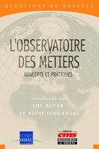 Questions de Société - L'observatoire des métiers