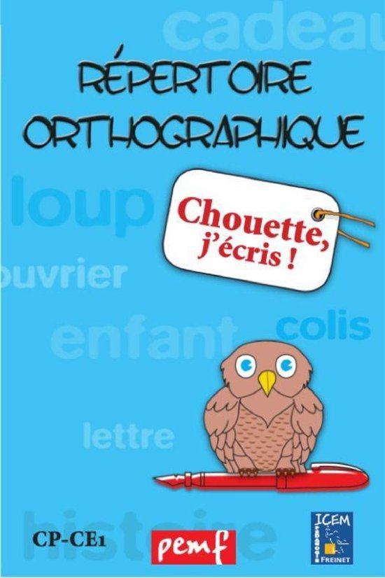 Répertoires orthographiques - Chouette, j'écris ! - cover