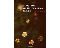 Os outros, sertão de argila escura