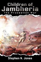 Children of Jambheria: The Procestian War