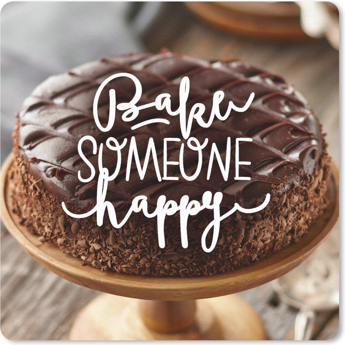 Muismat 20x20 cm - Mousepad 'Bake someone happy' - Spreuken - Quotes - Muismatten