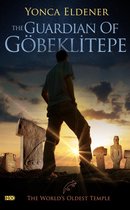 The Guardian of Gobeklitepe