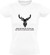 Jaag me niet op Dames t-shirt | jager | jagen | werk | collega | collega's | cadeau | Wit