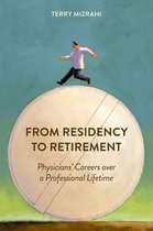 Critical Issues in Health and Medicine - From Residency to Retirement