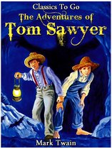 Classics To Go - The Adventures of Tom Sawyer