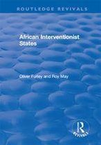 Routledge Revivals - African Interventionist States