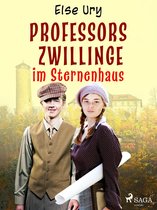 Professors Zwillinge-Reihe 4 - Professors Zwillinge im Sternenhaus
