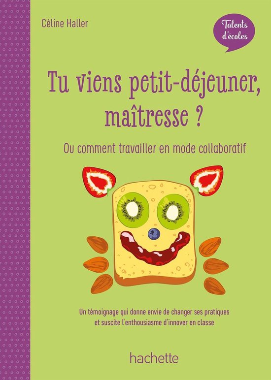 Talents d'école - Tu viens petit-déjeuner, maîtresse ? eP ... - cover