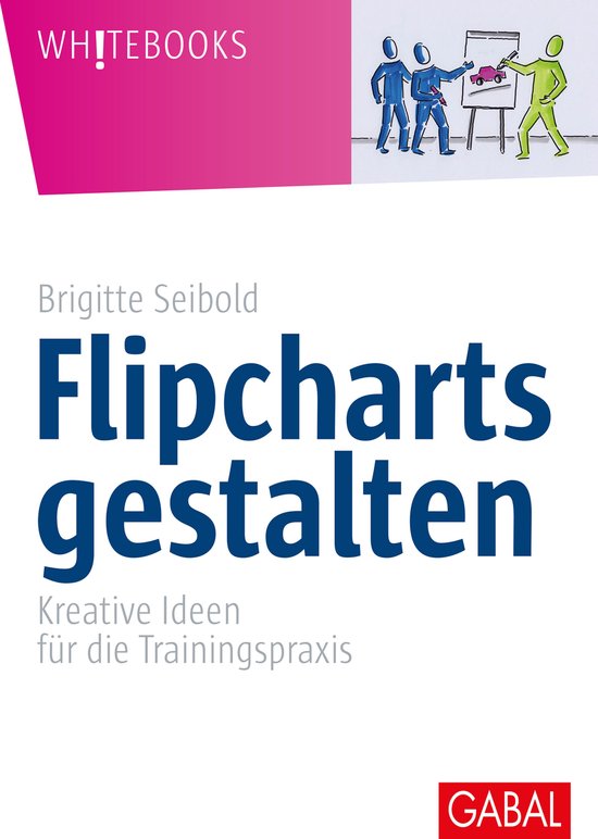 Whitebooks - Flipcharts gestalten - cover