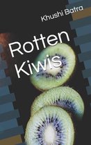 Rotten Kiwis
