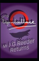 Mr J G Reeder Returns