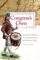 Campaigns and Commanders Series 73 - Congress's Own