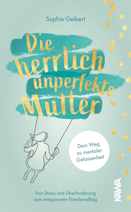 Die herrlich unperfekte Mutter - cover