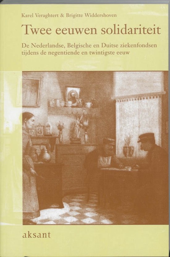 Cover van het boek 'Twee eeuwen solidariteit / druk 1' van K.F.E. Veraghtert en K. Veraghtert