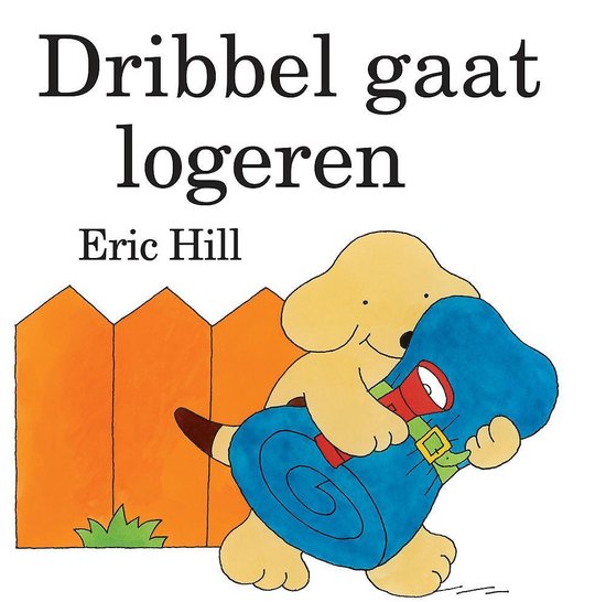 Cover van het boek 'Dribbel gaat logeren' van Eric Hill