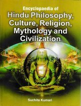 Encyclopaedia Of Hindu Philosophy, Culture Religion, Mythology And Civilization