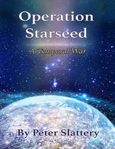 Operation Starseed: A Temporal War