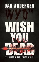 WYD Wish You Dead