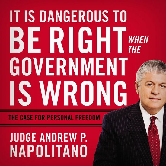 It Is Dangerous to Be Right When the Government Is Wrong - cover