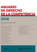 Estudios y Comentarios de Civitas - Anuario de Derecho de la Competencia 2018