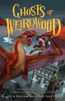 Thieves of Weirdwood 2 - Ghosts of Weirdwood
