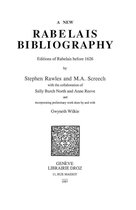 Travaux d'Humanisme et Renaissance - A New Rabelais Bibliography : Editions of Rabelais before 1626