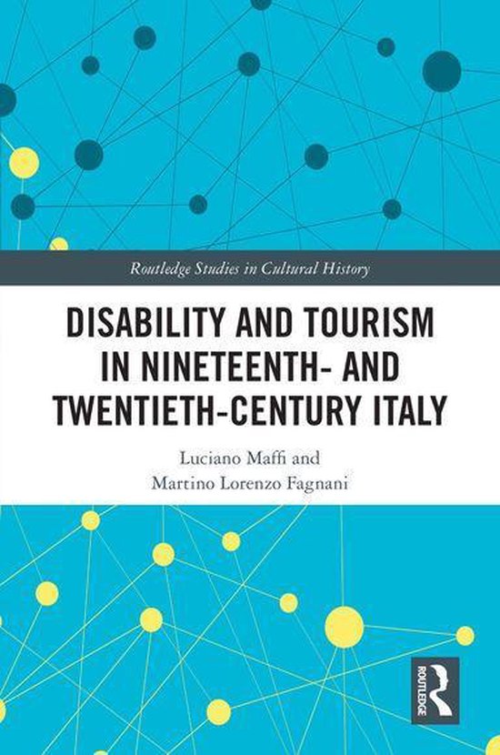 Routledge Studies in Cultural History - Disability and Touri ... - cover