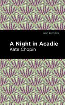 Mint Editions (Short Story Collections and Anthologies) - A Night in Acadie