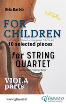 "For Children" by Bartók - String Quartet 3 - Viola part of "For Children" by Bartók for String Quartet