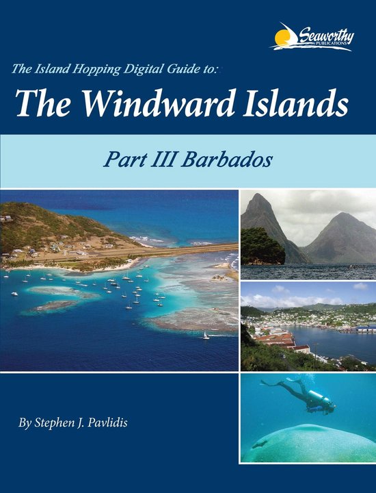 The Island Hopping Digital Guide Windward Islands 3 - The Is ... - cover