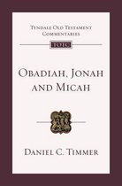 Tyndale Old Testament Commentary 84 - Obadiah, Jonah and Micah