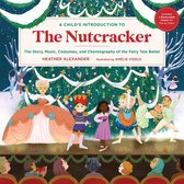 A Child's Introduction Series - A Child's Introduction to the Nutcracker