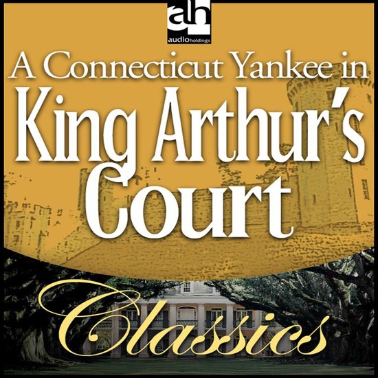 Connecticut Yankee in King Arthur's Court, A - cover