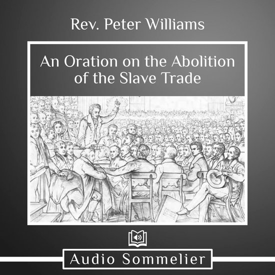 Oration on the Abolition of the Slave Trade, An - cover