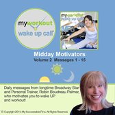 My Workout Wake UP Call® - Motivating Messages from a Personal Trainer - Volume 2