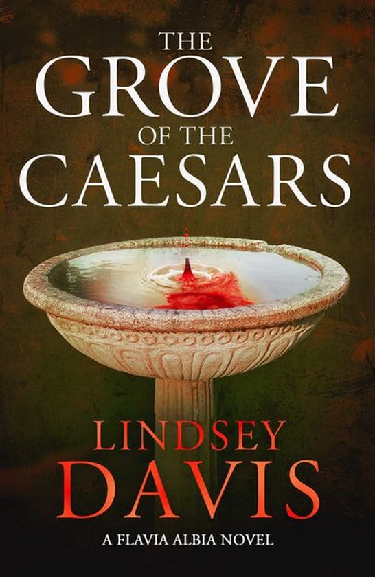 Flavia Albia - The Grove of the Caesars - cover