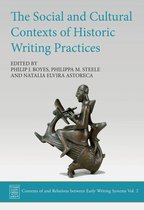 Contexts of and Relations between Early Writing Systems (CREWS) 2 - The Social and Cultural Contexts of Historic Writing Practices