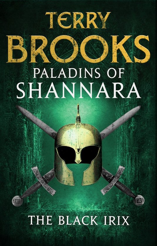 Paladins of Shannara 3 - Paladins of Shannara: The Black Iri ... - cover