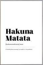 JUNIQE - Poster met kunststof lijst Hakuna Matata -40x60 /Wit & Zwart