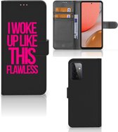 GSM Hoesje Geschikt voor Samsung Galaxy A72 Bookcase met quotes Woke Up