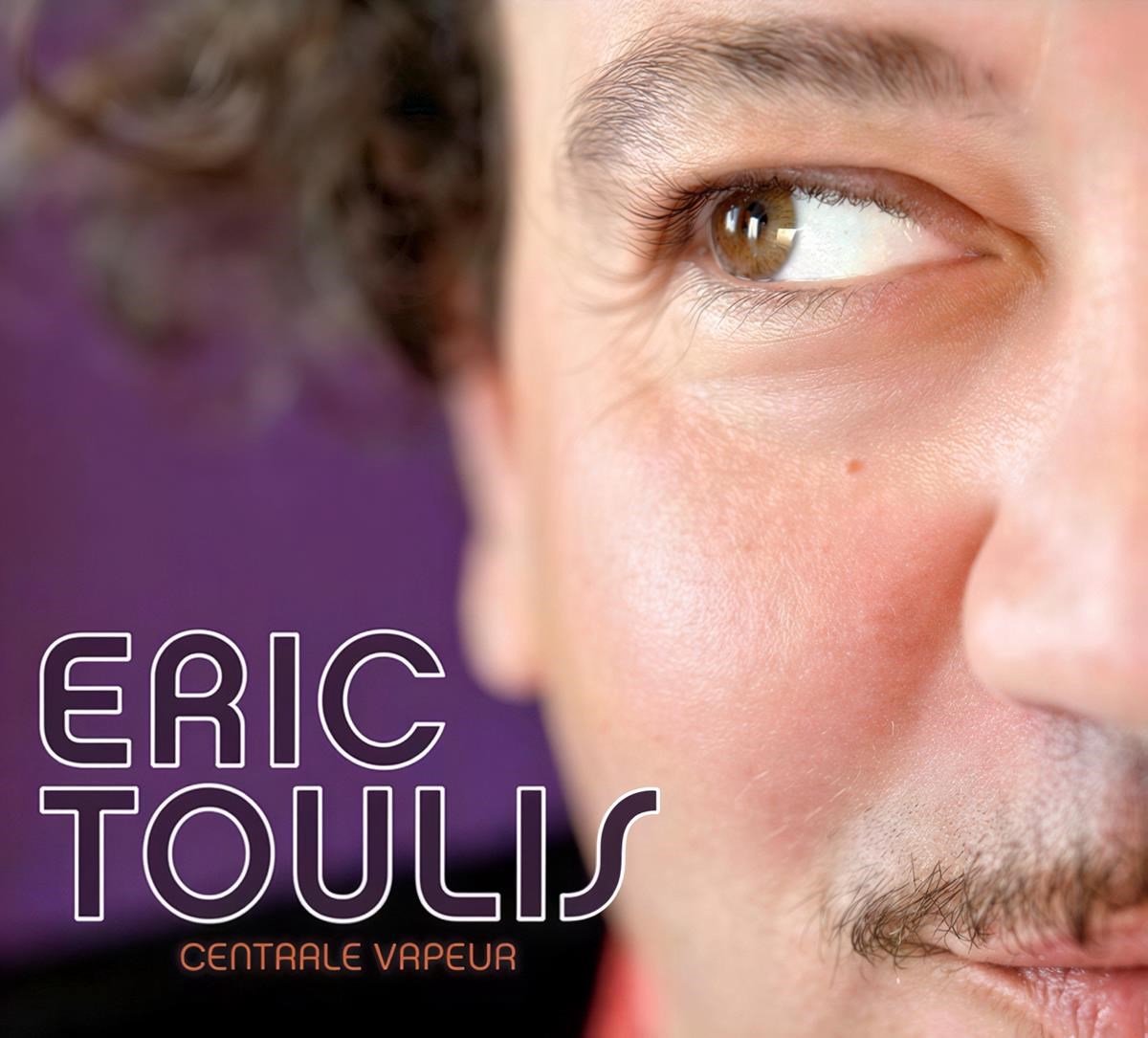 Eric Toulis - Centrale vapeur (CD)