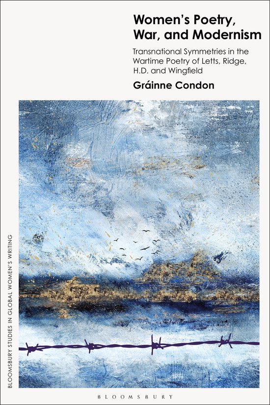 Boekomslag: Abstract schilderij in blauw en goud met prikkeldraad en de titel 'Women’s Poetry, War, and Modernism'.