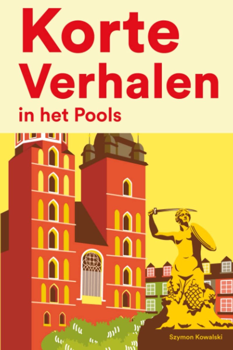 Korte Verhalen in het Pools: Korte verhalen in Pools voor beginners en gevorderden - ShopVlot