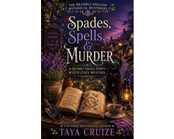 The Bramble Hollow Botanical Mystries 2 - Spades, Spells, & Murder