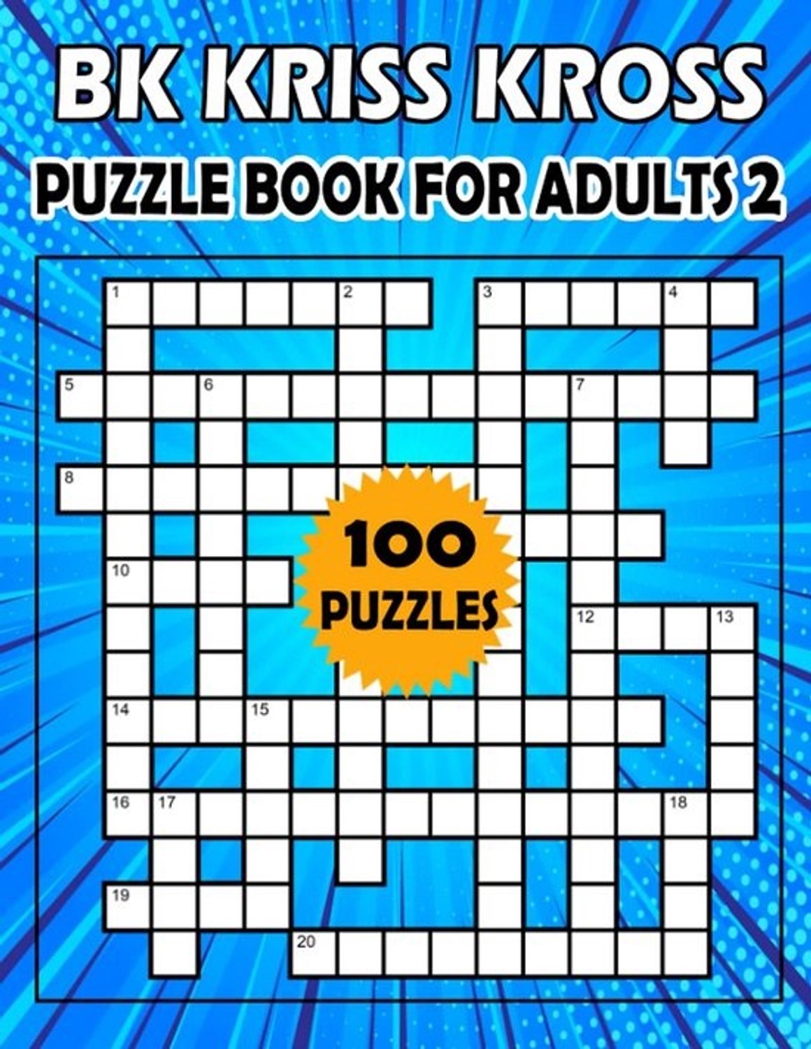 Kriss Kross-puzzelboek voor volwassenen - 100 groteletterpuzzels - Voor uren plezier