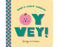 Baby's First Yiddish- Oy Vey!