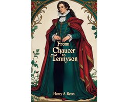 From Chaucer to Tennyson