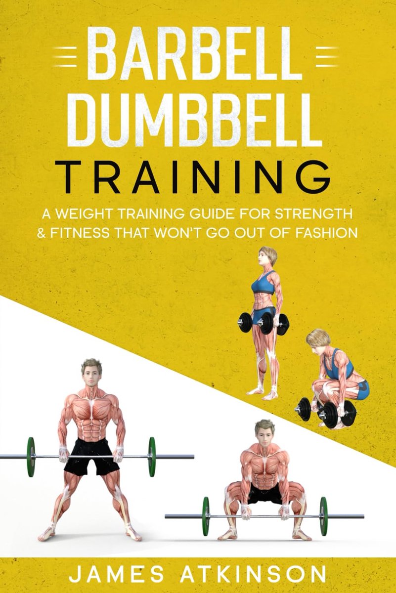 Barbell & Dumbbell Training: A Weight Training Guide For Strength & Fitness That Won’t Go Out Of Fashion - ShopVlot