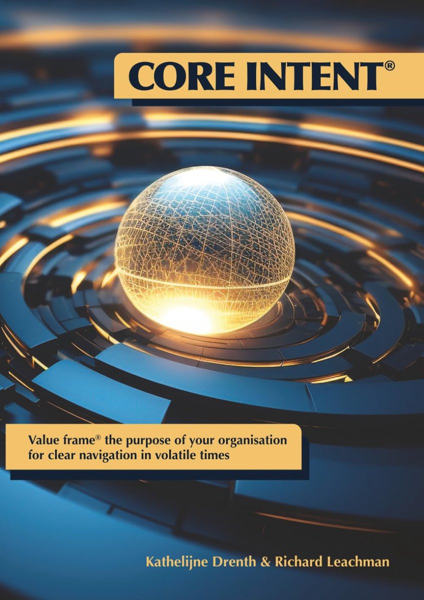 Core Intent®: Value frame® the purpose of your organisation for clear navigation in volatile times - ShopVlot