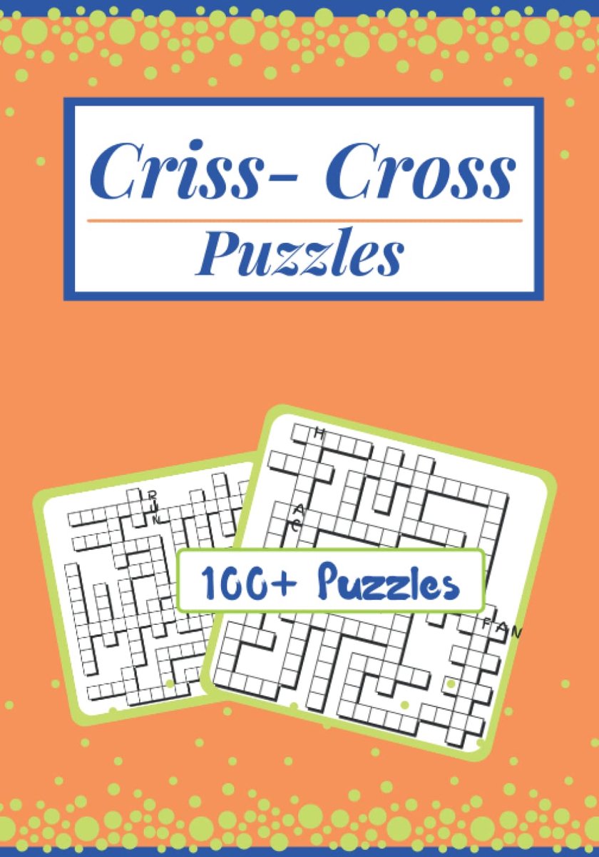 Criss-Cross Puzzles: 100+ Criss Cross Fill In Word Puzzles - Kriss Kross Puzzles for Adults and Teens - ShopVlot